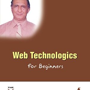 WEB TECHNOLOGIES FOR BEGINNERS