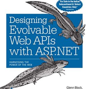 DESIGNING EVOLVABLE WEB APPS WITH ASP.NET