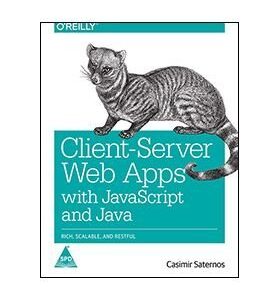 CLIENT-SERVER WEB APPS WITH JAVASCRIPT AND JAVA