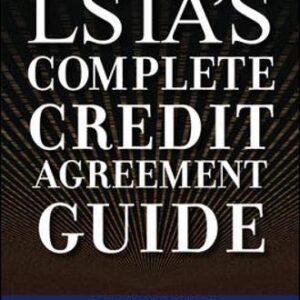 LSTAS COMPLETE CREDIT AGREEMENT GUIDE (HB)