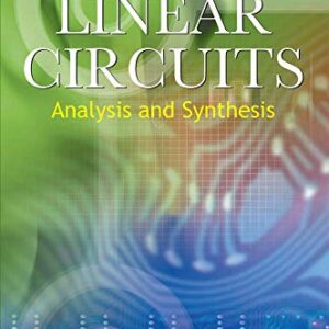 Linear Circuits Analysis And Synthesis