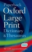 Paperback Oxford Large Print Dictionary Thesaurus And Wordpower Guide