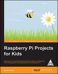 RASPBERRY PI  PROJECTS FOR KIDS