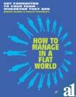How To Manage In A Flat World