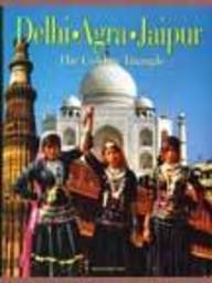 Delhi Agra Jaipur The Golden Triangle