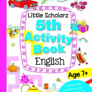 LITTLE SCHOLARZ 5th ACTIVITY BOOK ENGLISH 7+