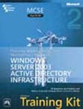 Mcse Microsoft Planning Implementing And Maintaining A Microsoft Windows Server 2003 Activ