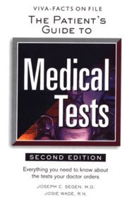 The Patients Guide To Medical Tests Second Edition