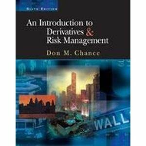 An Introduction To Derivatives & Risk Management