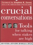 Crucial Conversations Tools For Talking When Stakes Are High