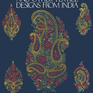 Paisleys And Other Textile Designs From India