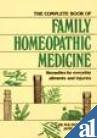 The Complete Book Of Family Homeopathic Medicine