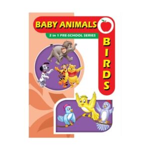 Baby Animals & Birds 2 In 1 Pre School Series