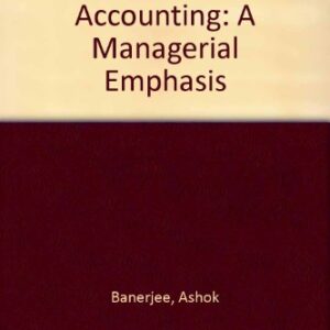 Financial Accounting A Managerial Emphasis