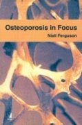 Osteoporosis In Focus