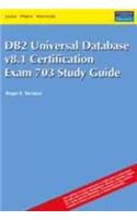 Db2 Universal Database V8 1 Certification Exam 703 Study Guide