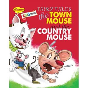 THE TOWN MOUSE AND THE COUNTRY MOUSE