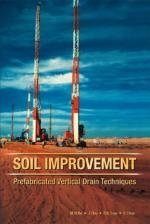 Soil Improvement Prefabricated Vertical Drain Techniques