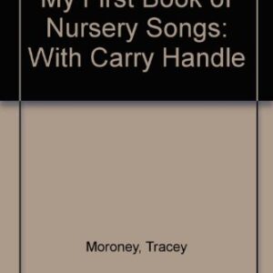 My First Book Of Nursery Songs
