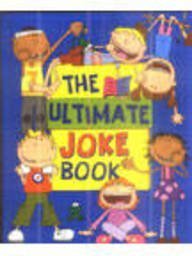 The Ultimate Joke Book
