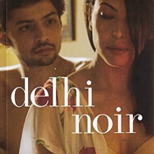 Delhi Noir