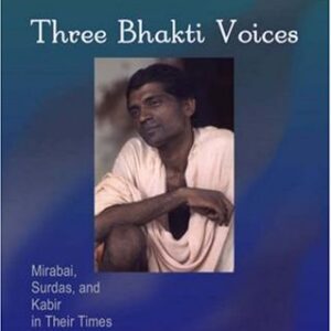 Three Bhakti Voices