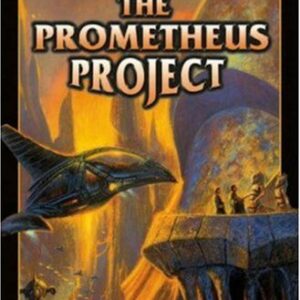 The Prometheus Project