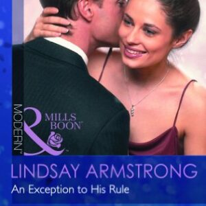 AN EXCEPTION TO HIS RULE