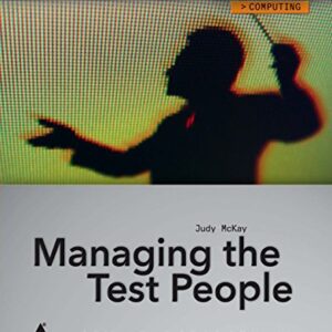 Managing The Test People A Guide To
