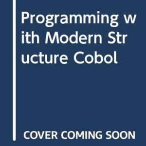 Programming With Modern Structured Cobol