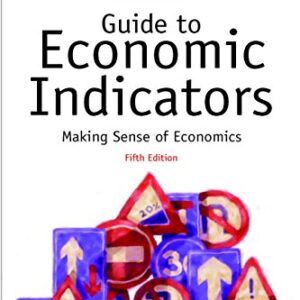 Guide To Economic Indicators 5th Edition