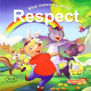 What Makes My World Respect