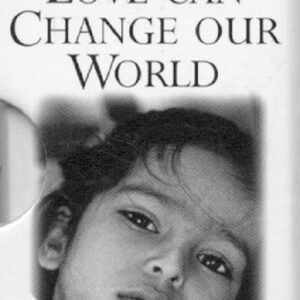 Love Can Change Our World