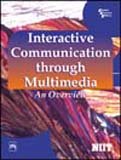 Interactive Communication Through Multimedia