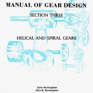 Manual Of Gear Design Section 3 Helical And Spiral Gears