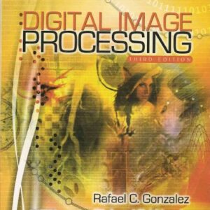 Digital Image Processing Third Edition