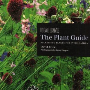 Ideal Home The Plant Guide