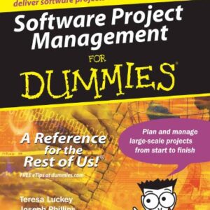 Software Project Management For Dummies