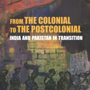From The Colonial To The Postcolonial