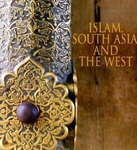 Islam South Asia And The West