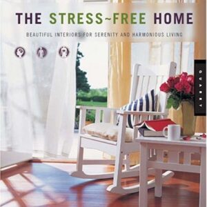 The Stress Free Home