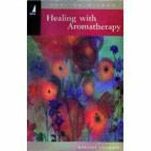 Healing With Aromatherapy