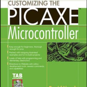 Programming And Customizing The Picaxe Microcontroller