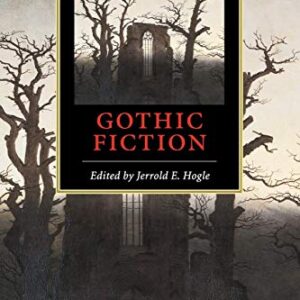 The Cambridge Companion To Gothic Fiction