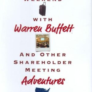 A Weekend With Warren Buffett