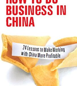 How To Do Business In China