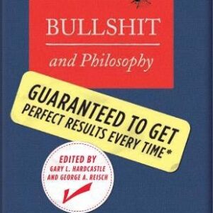 Bullshit And Philosphy