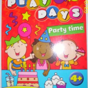 PLAY DAYS PARTY TIME