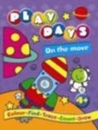 PLAY DAYS ON THE MOVE