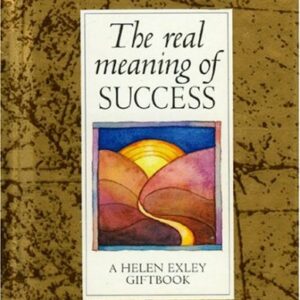 The Real Meaning Of Success